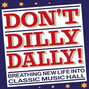 Don't Dilly Dally